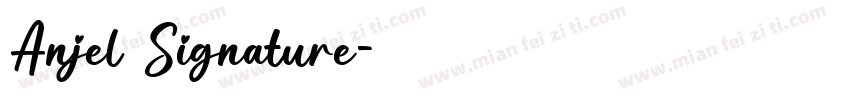 Anjel Signature字体转换